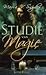 Studie van Magie (Studie trilogie, #2)