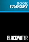 Summary: Blackwater: Review and Analysis of Jeremy Scahill's Book
