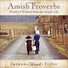 Amish Proverbs by Suzanne Woods Fisher