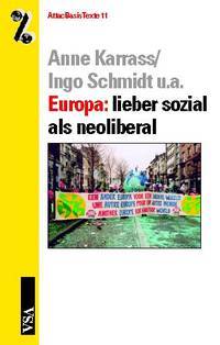 Europa: lieber sozial als neoliberal