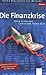 Die Finanzkrise by Gerd Schneider