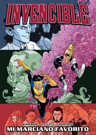 Invencible, Vol. 10: Mi marciano favorito