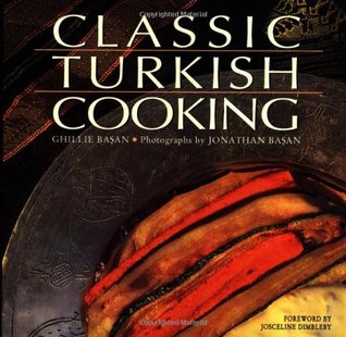 Classic Turkish Cooking (Hardcover)
