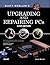 Upgrading and Repairing PCs