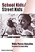 School Kids/Street Kids: Id...