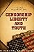 Censorship, Liberty, and Truth