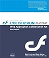 ColdFusion MX Web Application Construction Kit
