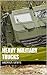Heavy Military Trucks