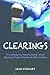 Clearings: Simple straightforward instructions on clearing ghosts, demons and elementals.