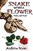 Snake With A Flower: Collection of Poems