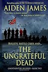 The Ungrateful Dead by Aiden James
