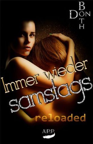 Immer wieder samstags - reloaded (Immer wieder..., #2)