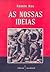 As Nossas Ideias by Ramon Bau