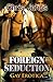 Foreign Seduction: Gay Erotica
