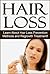 Hair Loss: Learn About Hair Loss Prevention Methods and Regrowth Treatment!