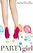 Party Girl by Rachel Hollis