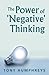 The Power of Negative Thinking