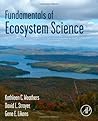 Fundamentals of Ecosystem Science by Kathie C. Weathers