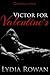Victor for Valentine's
