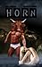 Horn by Merlyn Sloane Horn by Merlyn Sloane