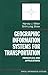 Geographic Information Systems for Transportation: Principles and Applications (Spatial Information Systems)