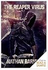 The Reaper Virus by Nathan Barnes