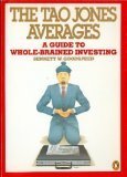The Tao Jones Averages: A Guide to Whole-Brained Investing (Paperback)