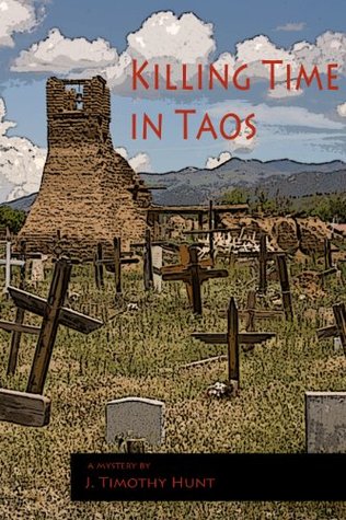 Killing Time in Taos (Kindle Edition)