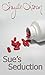 Sue's Seduction