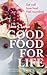 Good Food For Life