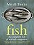 Fish - The Complete Fish and Seafood Companion