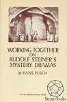 Working Together on Rudolf Steiner's Mystery Dramas
