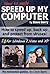 How To Easily Speed Up My Computer