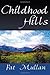 Childhood Hills