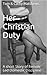 Her Christian Duty: A short Story of Female Led Domestic Discipline