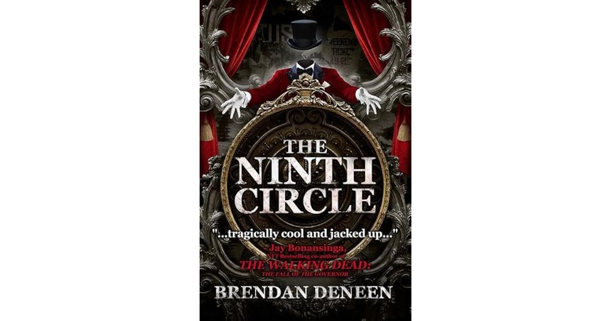 The Ninth Circle by Brendan Deneen
