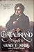 Chateaubriand: A Biography:...