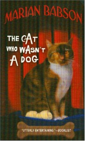 The Cat Who Wasn't a Dog (Trixie Dolan & Evangeline Sinclair Mystery #6)