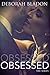 Obsessed (Obsessed, #1)