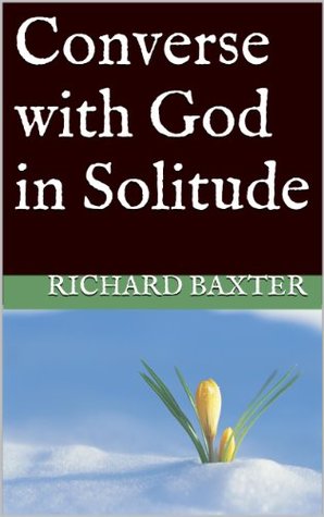 Converse with God in Solitude