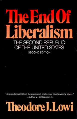 The End of Liberalism: The Second Republic of the United States (Paperback)