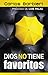 Dios no tiene favoritos (Spanish Edition)