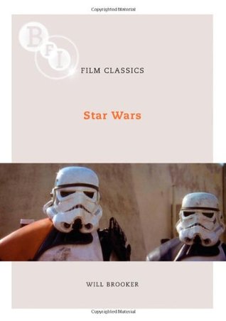 Star Wars (BFI Film Classics)