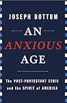 An Anxious Age: T...