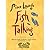 Fish Talking by Pino Luongo