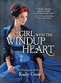 The Girl with the Windup Heart