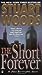 The Short Forever (Stone Ba...