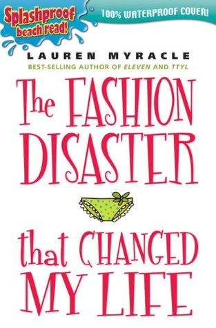 The Fashion Disaster that Changed my Life (Paperback)