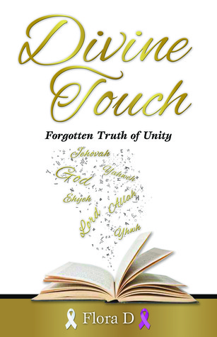 Divine Touch: Forgotten Truth of Unity