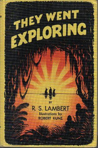 They Went Exploring